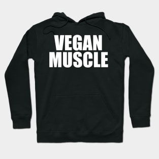 Vegan Muscle Fitness (Vegan Gym Workout) Hoodie